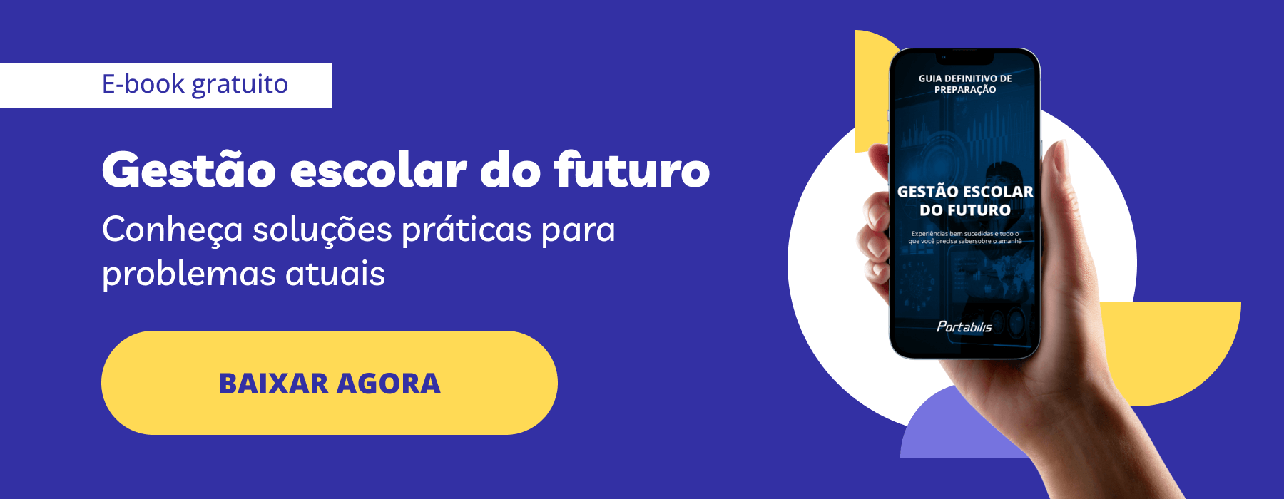 E-book gratuito: Gestão Escolar do Futuro. Material sobre soluções práticas para problemas atuais das escolas. 